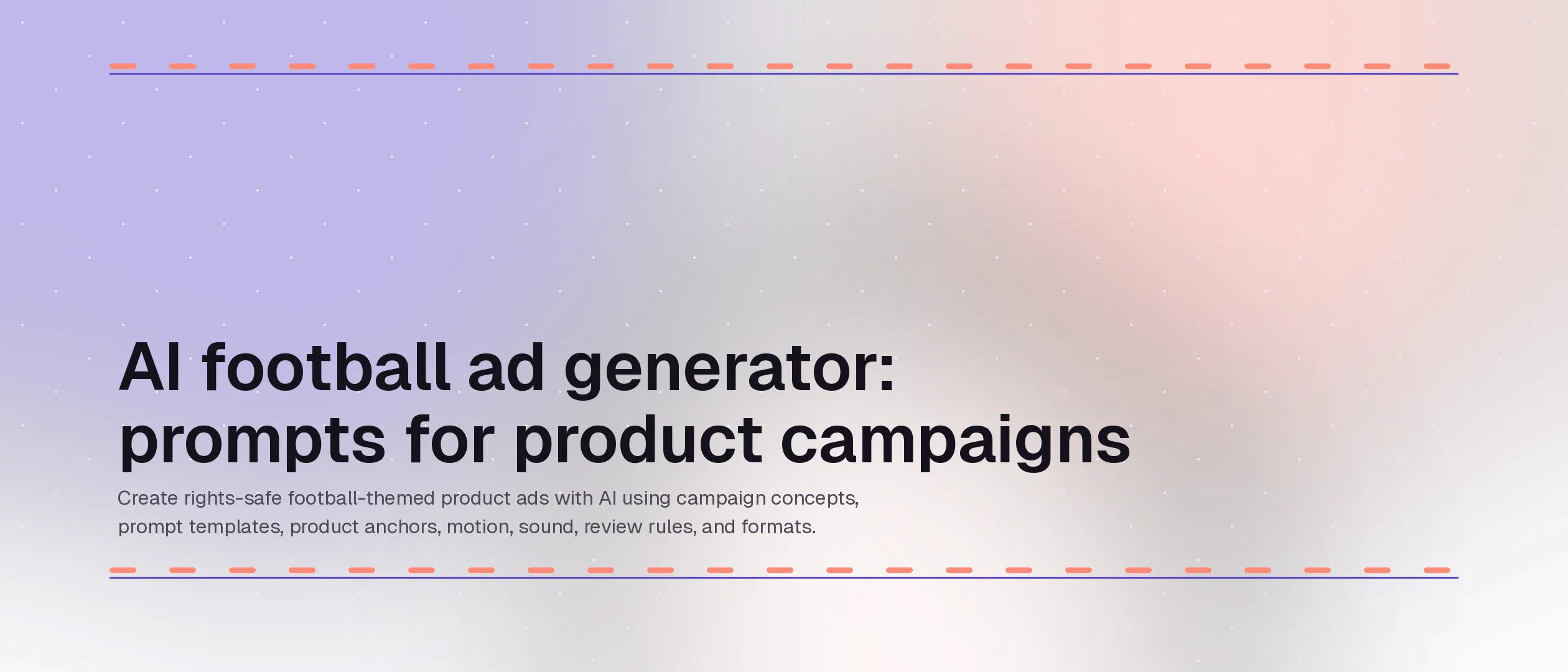 AI football ad generator: prompts for product campaigns