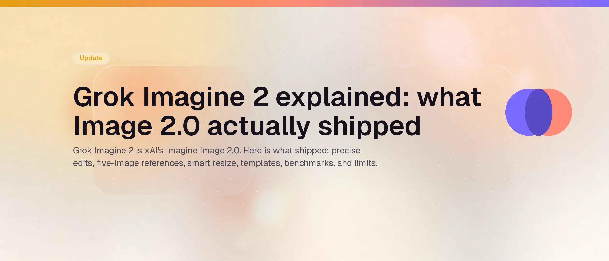 Grok Imagine 2 explained: what Image 2.0 actually shipped
