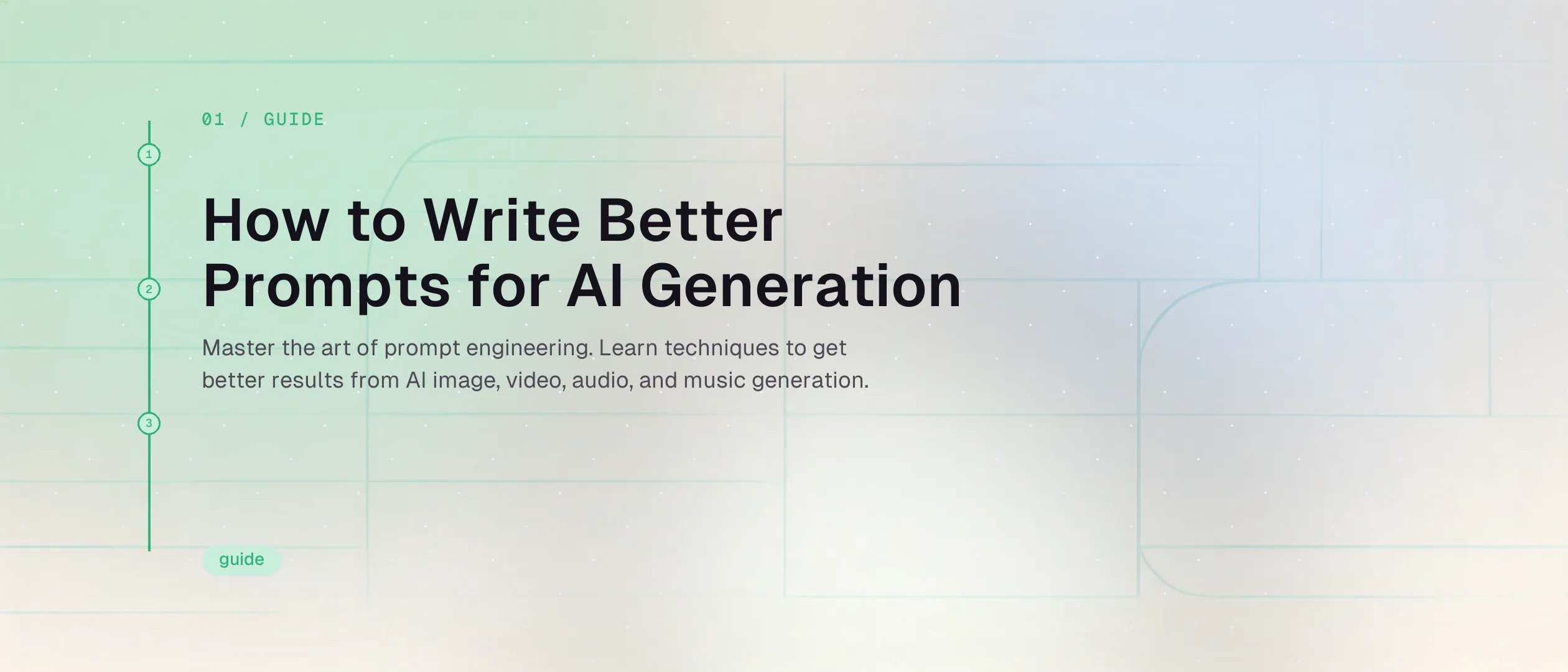 How to Write Better Prompts for AI Generation