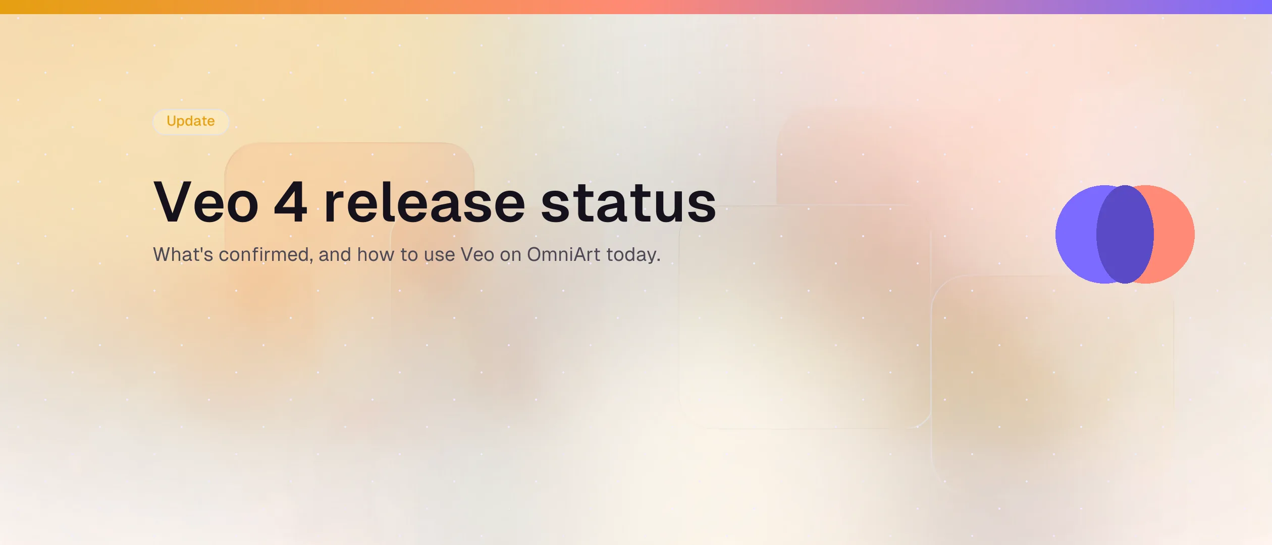 Veo 4 release status and where Veo fits on OmniArt